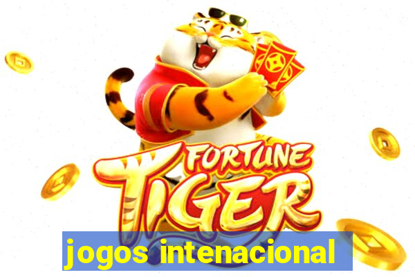 jogos intenacional